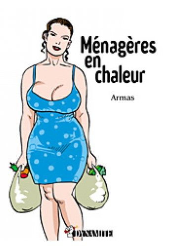 Ménagères en chaleur