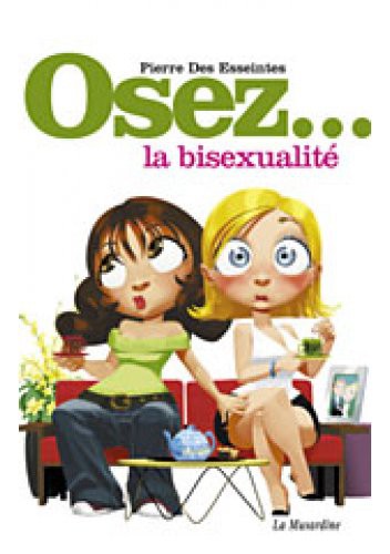 Osez ...la bisexualité