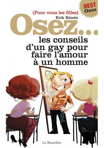 Osez les conseils d'un gay